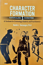 CHARACTER FORMATION 1 NATIONALISM AND PATRIOTISM A Textbook for Criminology Students and Practitioners