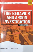 FIRE BEHAVIOR AND ARSON INVESTIGATION FOURTH EDITION