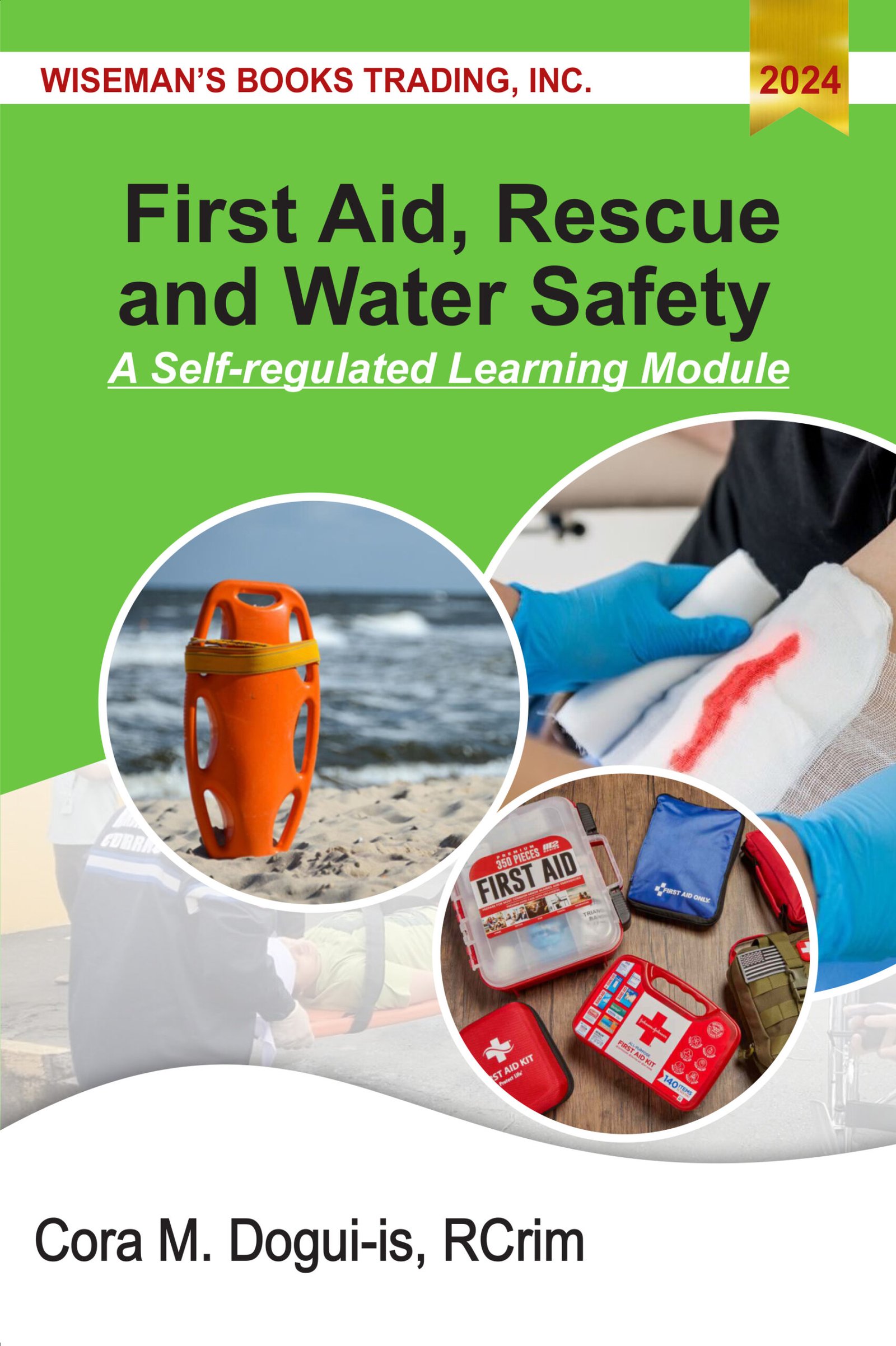 First Aid, Rescue and Water Safety A Self-regulated Learning Module