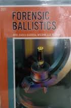 FORENSIC BALLISTICS