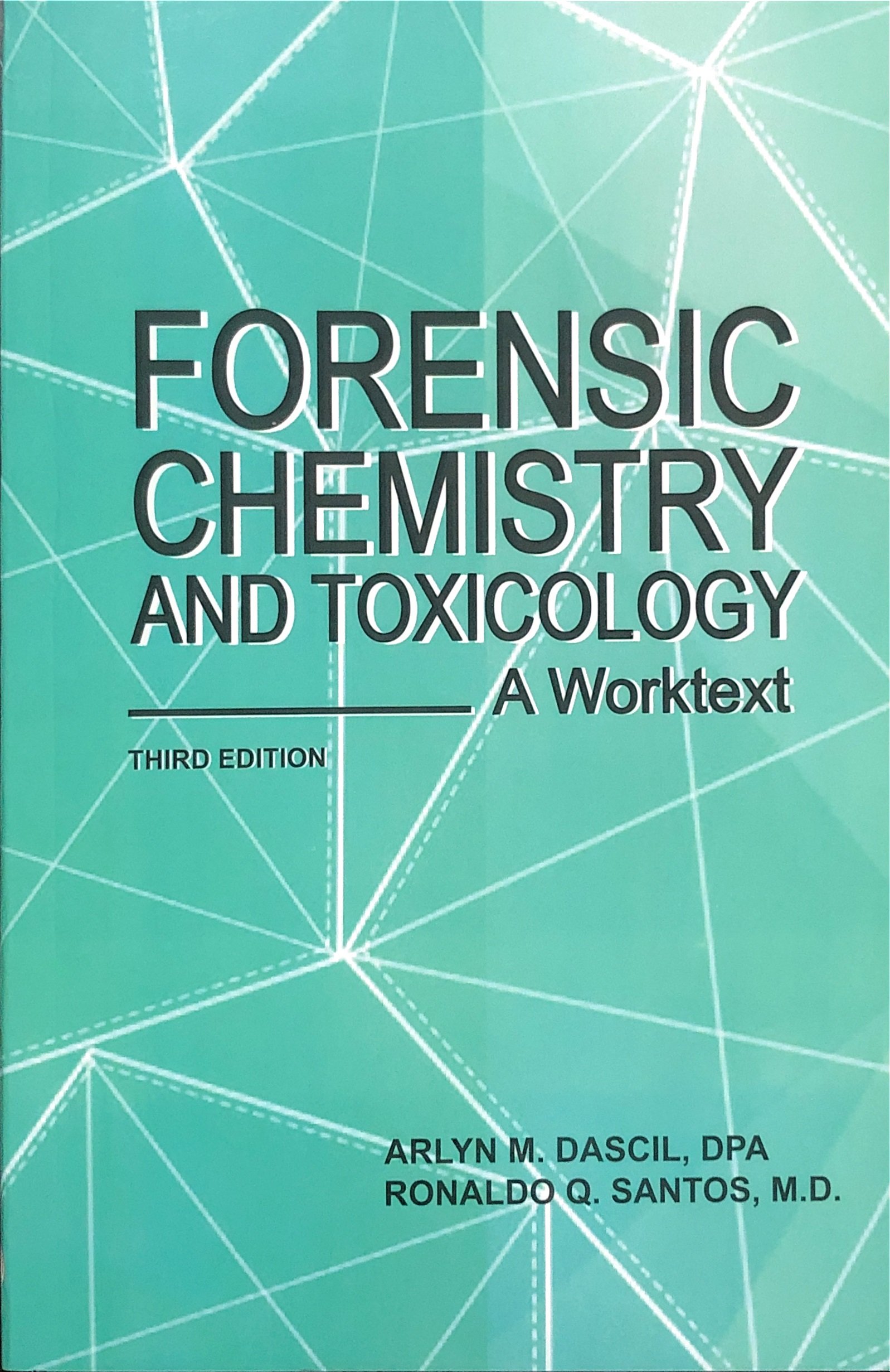 FORENSIC CHEMISTRY AND TOXICOLOGY