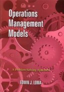 Operations Management Models: A Problem Solving Approach