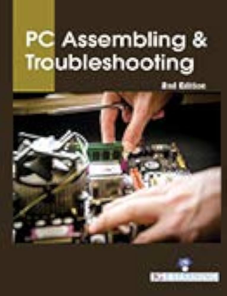 PC Assembling & Troubleshooting 3rd Edition