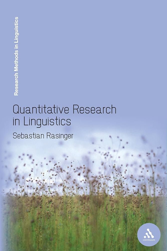 Quantitative Research in Linguistic An Introduction