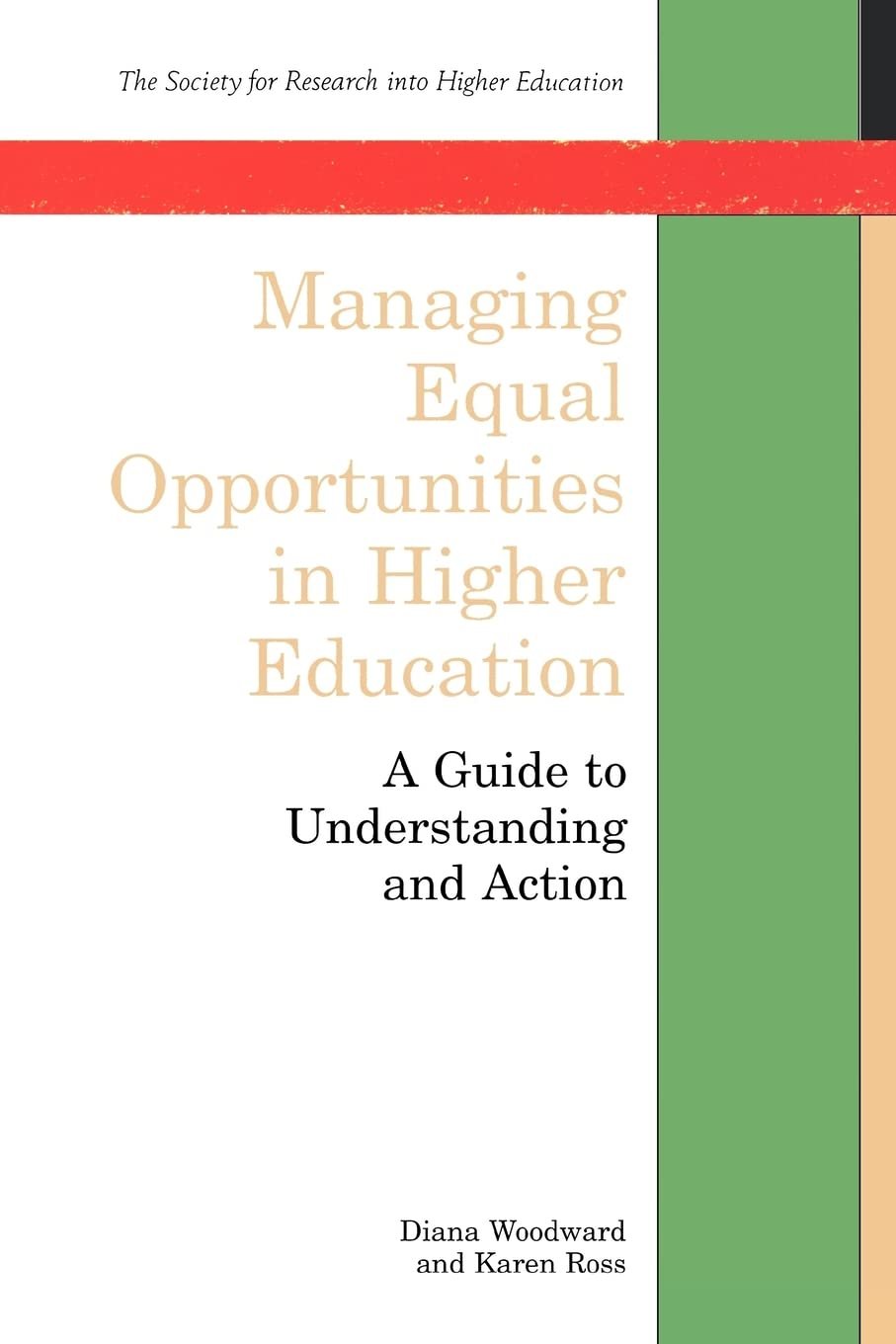 Managing Equal Opportunities in Higher Education: A Guide to Understanding Action