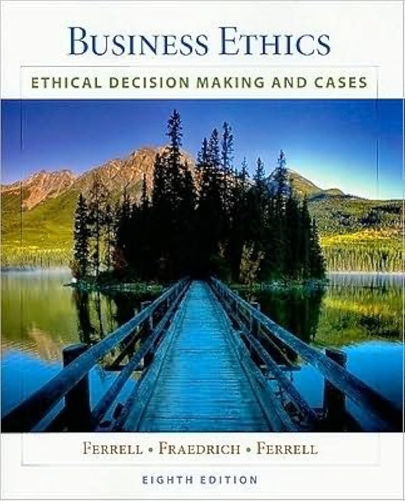 Ethical Decision Making for Business