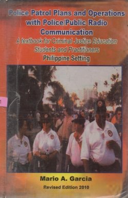 Police Patrol Plans and Operations with Police Public Radio Communication